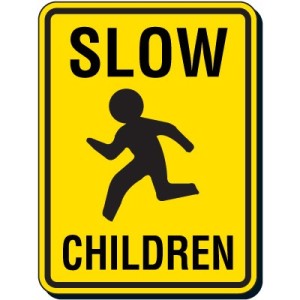 slow down